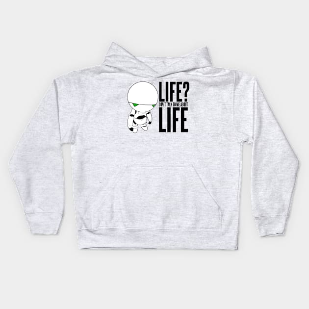 Marvin Don't Talk to Me About Life Kids Hoodie by Meta Cortex